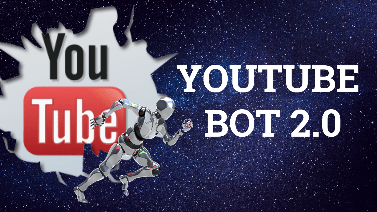 Rank your videos the easy with Youtube Bot 2.0